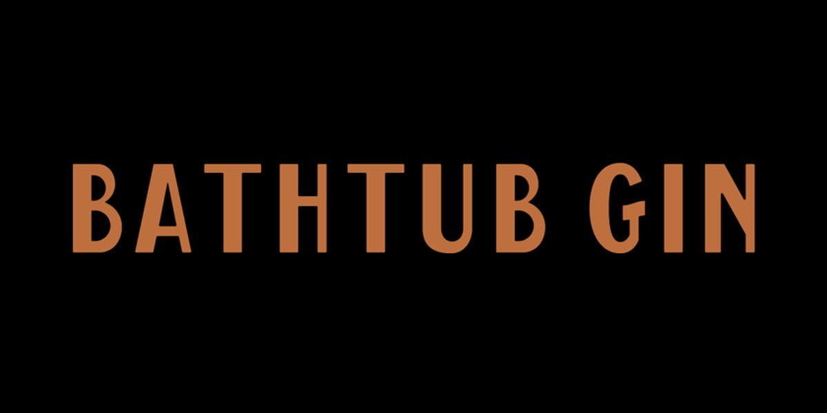 Bathtub Gin
